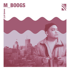 Moody Pt.2 (Prod. Justin de Guzman)