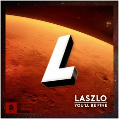 Laszlo - You'll Be Fine