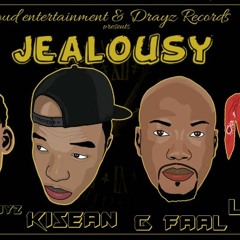 Kevin Drayz- Kisean -G Faal - Lena B - Jealousy