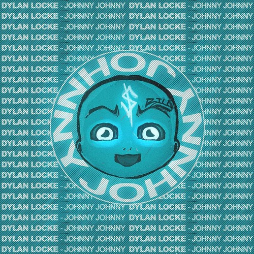 Dylan Locke - Johnny Johnny