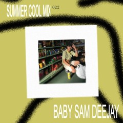 Baby Sam Deejay - Summer Cool Mix 022