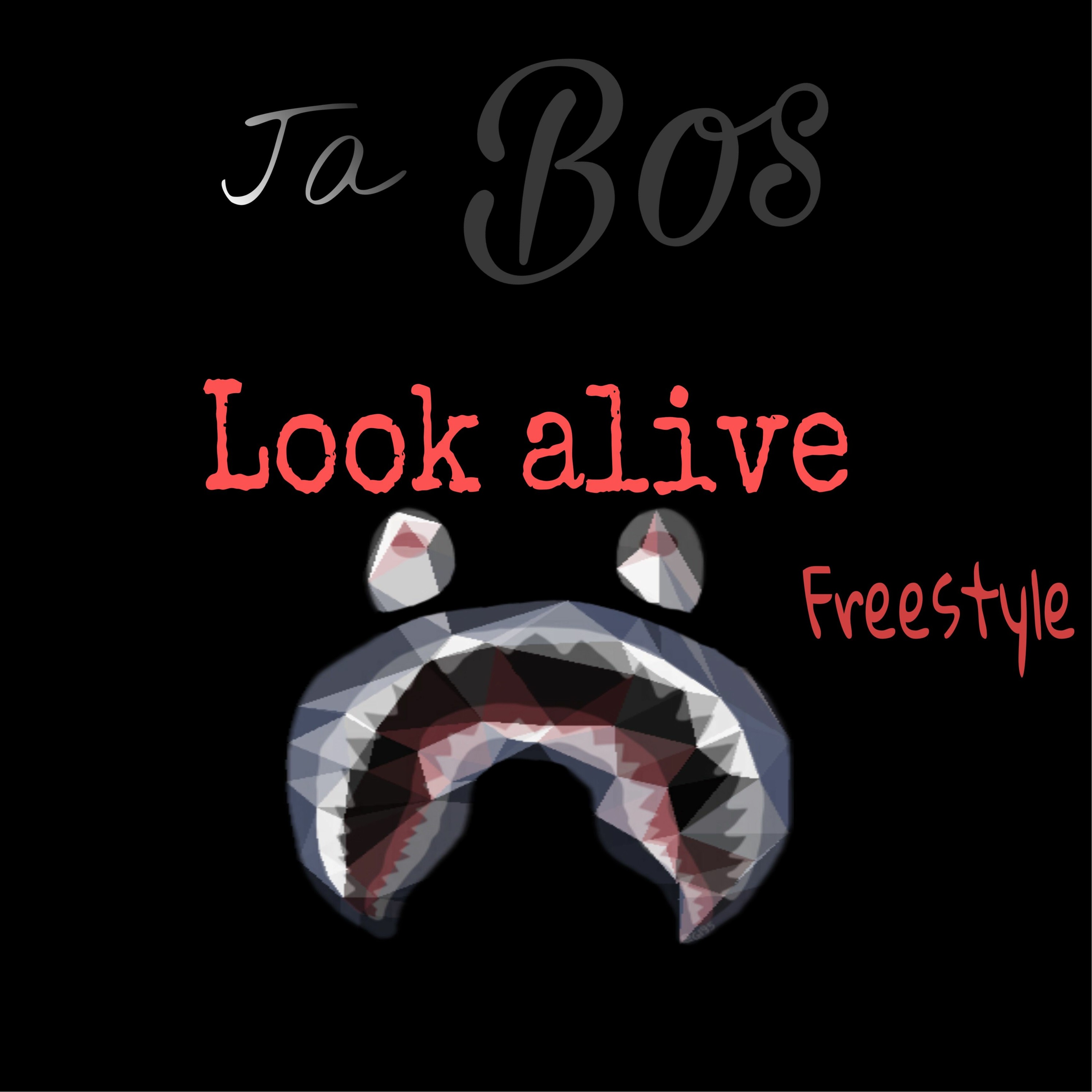ja bos- Look Alive Freestyle episode artwork