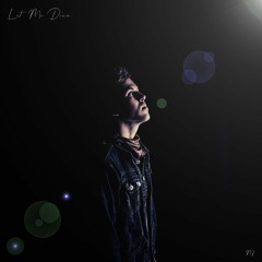 LET ME DOWN