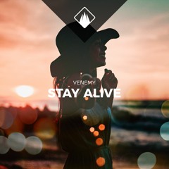 Venemy - Stay Alive
