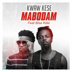 Kwaw Kese -Mabodam Ft Bisa Kdei produced by Bisa Kdei