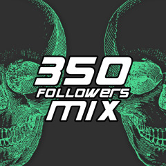 350 FOLLOWERS MIX