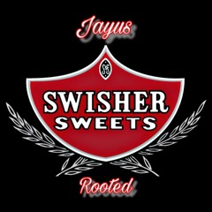 - Swisher Sweets - Ft. Jayus 2JZ (prod. oaker)