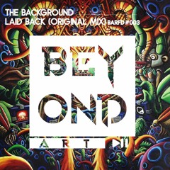 [BARFD] #003 The Background - Laid Back (Original Mix)*Stream or Download*