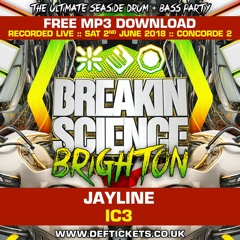 Jayline + IC3 - Breakin Science Brighton - June 2018