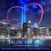 Fallin For You Mp3