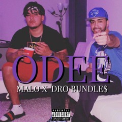 ODEE - MALO x DRO BUNDLE$ ( A Boogie Remix)