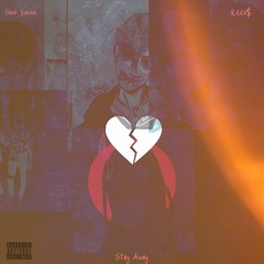 Shno Xavier x Keev$ - Stay Away