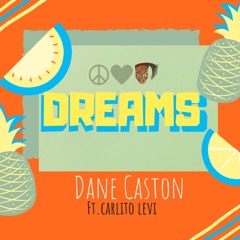 Dreams ft. Carlito Levi (Unmixed & Unmastered)