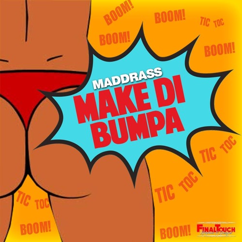 MaddRass - Make Di Bumpa