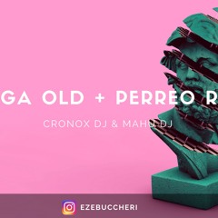 MEGA OLD + PERREO RKT - CRONOX DJ & MAHU DJ