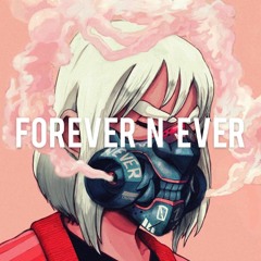 Forvever N Ever