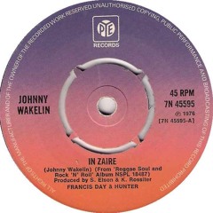 Johnny Wakelin - In Zaire - Nic Bell Remix