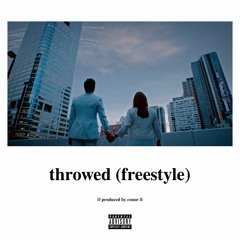 throwed (freestyle)