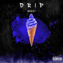 drip! prod. fiji