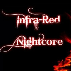 Nightcore Infra-Red by Three Days Grace