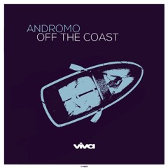Andromo - Off The Coast [Viva Recordings]