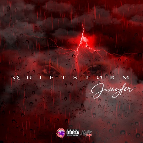 Juiicyfer - Quiet Storm Freestyle