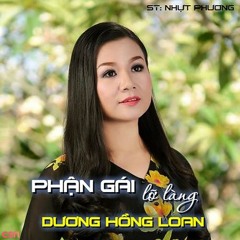 Phận Gái Lỡ Làng - Dương Hồng Loan