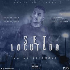SET LOCUTADO 001 BR DA TIJUCA