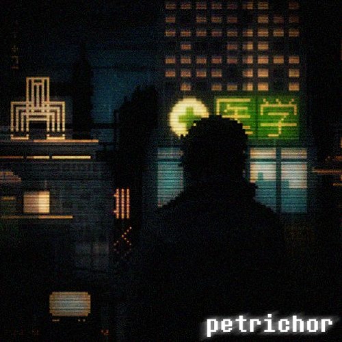 petrichor (Reupload)