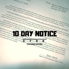 10 Day Notice ft. D3FCON1 (prod. Zag)