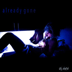 Already Gone (Prod. Xena)