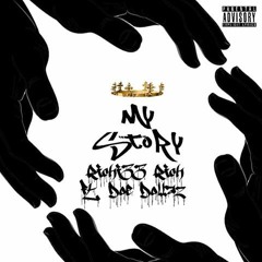 My Story - ft. Doe Dollaz