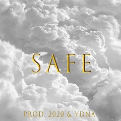 SAFE - SIDEWAYZ47 + 2020 [PROD. YDNA + 2020]