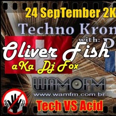 Oliver Fish aKa Dj Fox @ wamfm.com.br 24 09 18