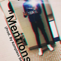 Tazz -Mentions- (Prod. By Komplexx Beats)