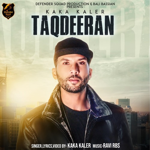 TAQDEERAN | Kaka Kaler | Ravi RBS |