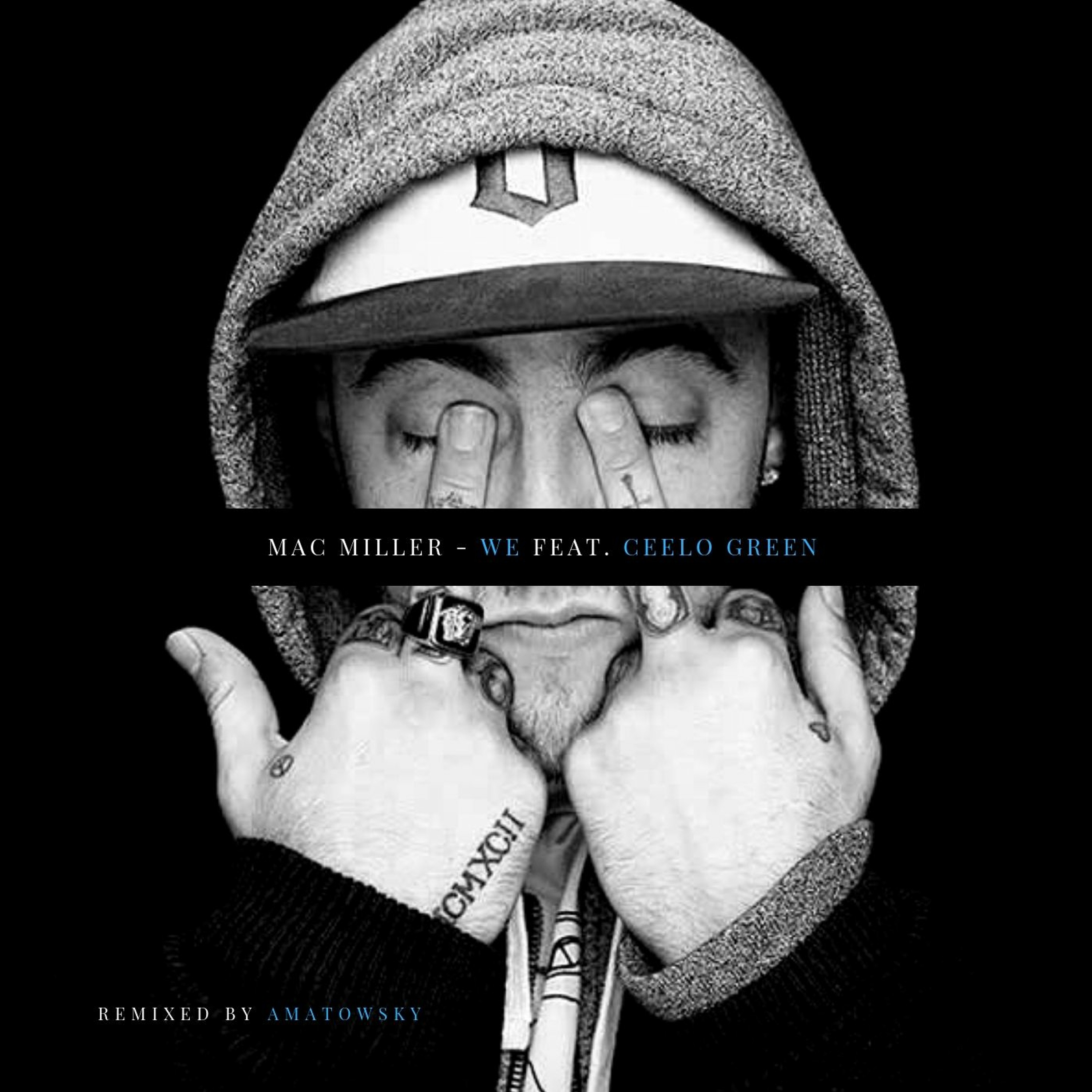 Mac Miller & CeeLo Green - We 'Remix episode artwork