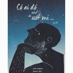 Co AI Do Nho Ai Uot Mi - DK x YngHuy -
