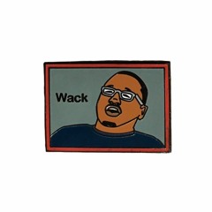 WACK (ft. YungTobe$)