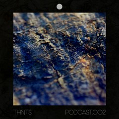 Podcast 002 - THNTS