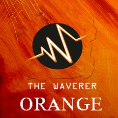 The Waverer - Orange [FREE D/L]