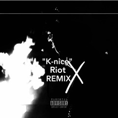 Riot(REMIX)