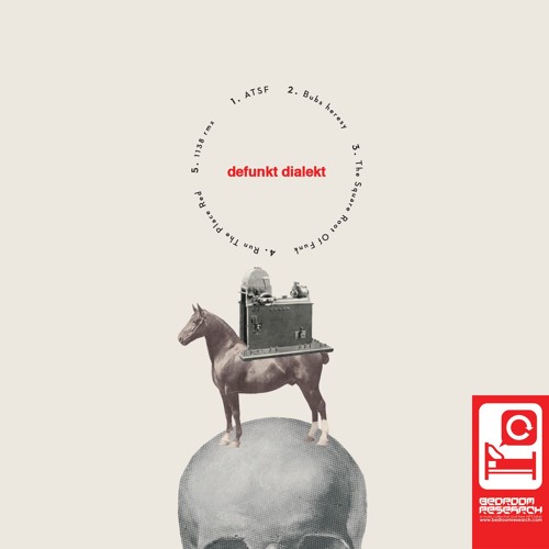 Defunkt Dialekt - 1138 Rmx 2009 Bedroom Research BR028