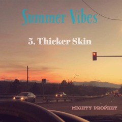 Thicker Skin [Prod. BruferrBeatz]