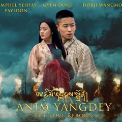 Sem Nge Sem (SINGER#Karma Phunso & Tshering Yangdey)#movie# Anim Yandey