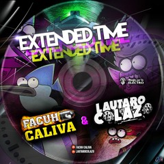 Extended Time - Facuh Caliva - Lautaro Colazo -  Spring 2018 Mix Tape