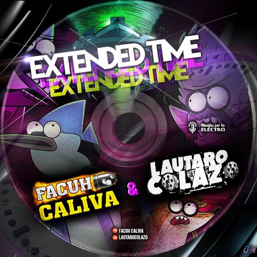 Extended Time - Facuh Caliva - Lautaro Colazo -  Spring 2018 Mix Tape