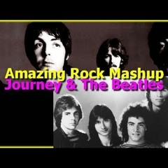 Classic Rock Mashup - Journey Vs The Beatles - Follow me on SoundCloud for more mashups.