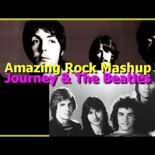 Classic Rock Mashup - Journey Vs The Beatles - Which 2 songs are these from these great bands?