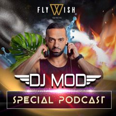 DJ MOD - FLYWISH GENEVE